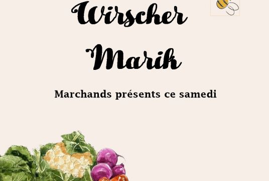 WIRSCHER MARIK - Marché hebdomadaire